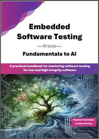 Embedded Software Testing: From Fundamentals to AI